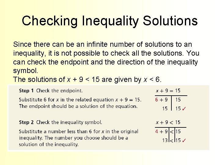 Checking Inequality Solutions Since there can be an infinite number of solutions to an