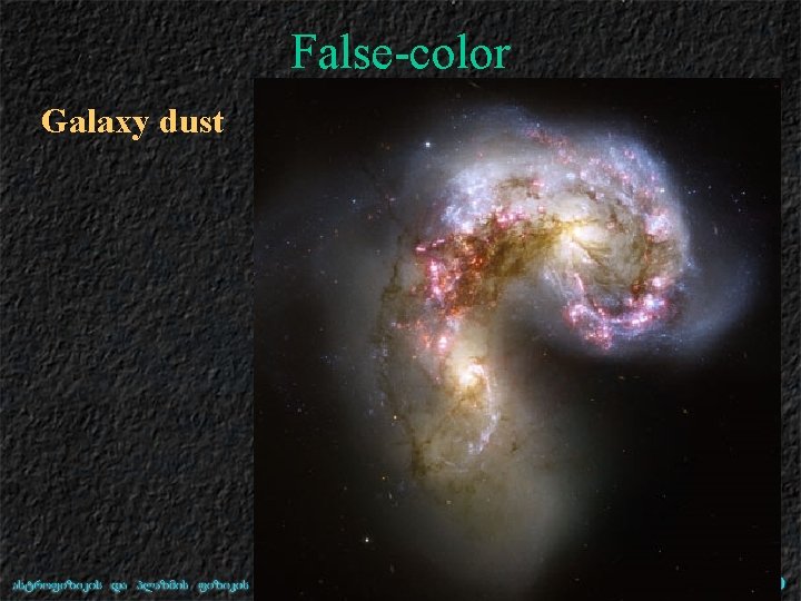 False-color Galaxy dust 