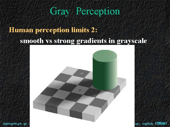 Gray Perception Human perception limits 2: smooth vs strong gradients in grayscale 