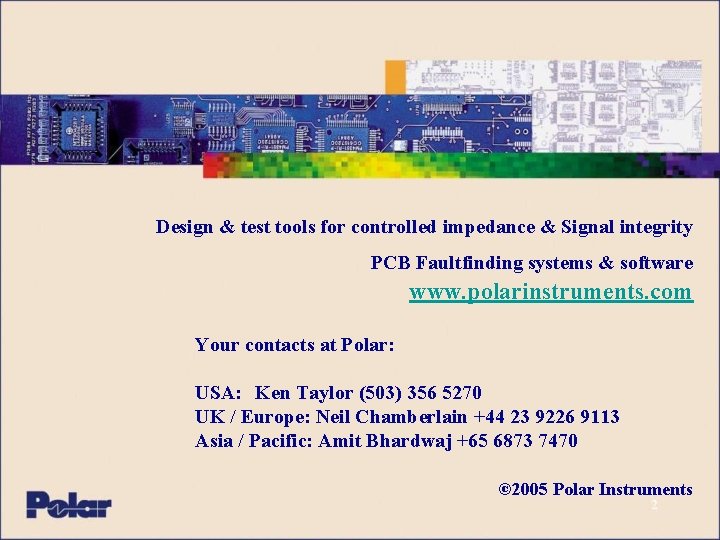 Design & test tools for controlled impedance & Signal integrity PCB Faultfinding systems &