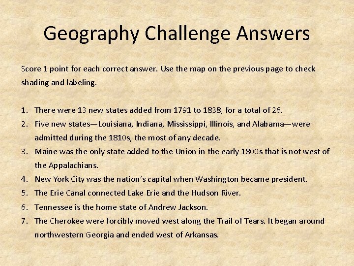 Geography Challenge Answers Score 1 point for each correct answer. Use the map on