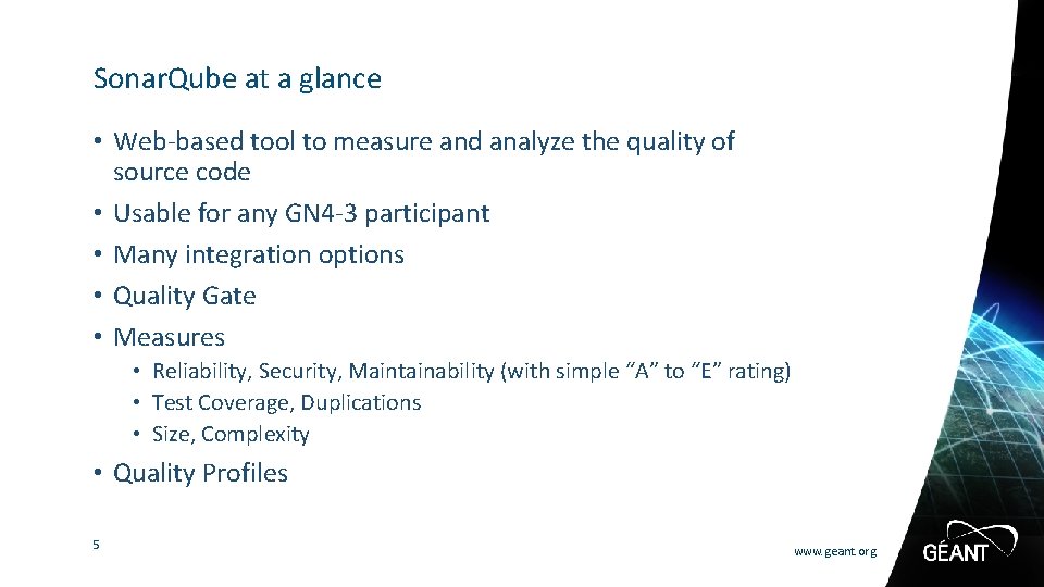 Sonar. Qube at a glance • Web-based tool to measure and analyze the quality