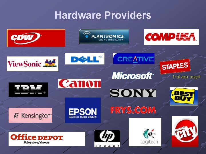 Hardware Providers Hardware Providers