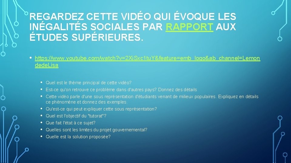 REGARDEZ CETTE VIDÉO QUI ÉVOQUE LES INÉGALITÉS SOCIALES PAR RAPPORT AUX ÉTUDES SUPÉRIEURES. •