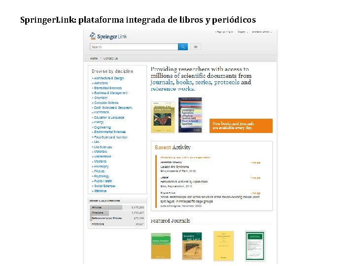 Springer. Link: plataforma integrada de libros y periódicos 
