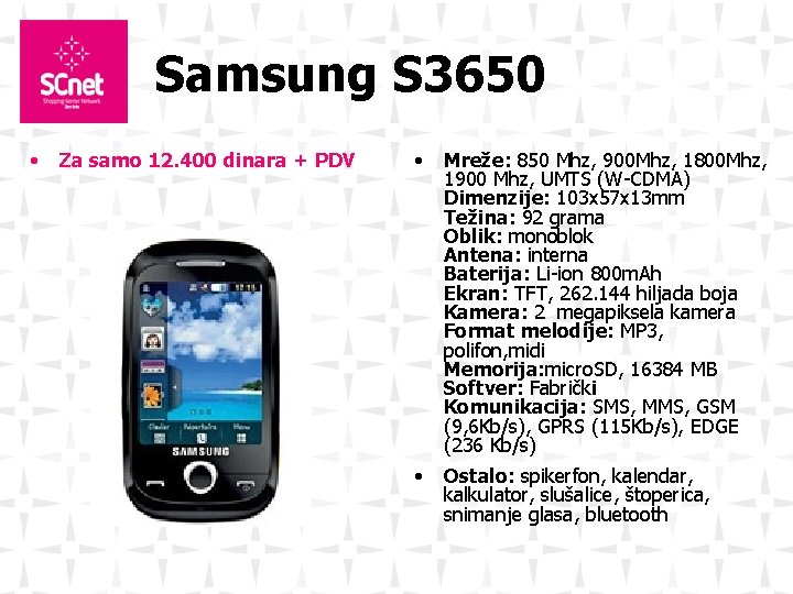 Samsung S 3650 • Za samo 12. 400 dinara + PDV • Mreže: 850