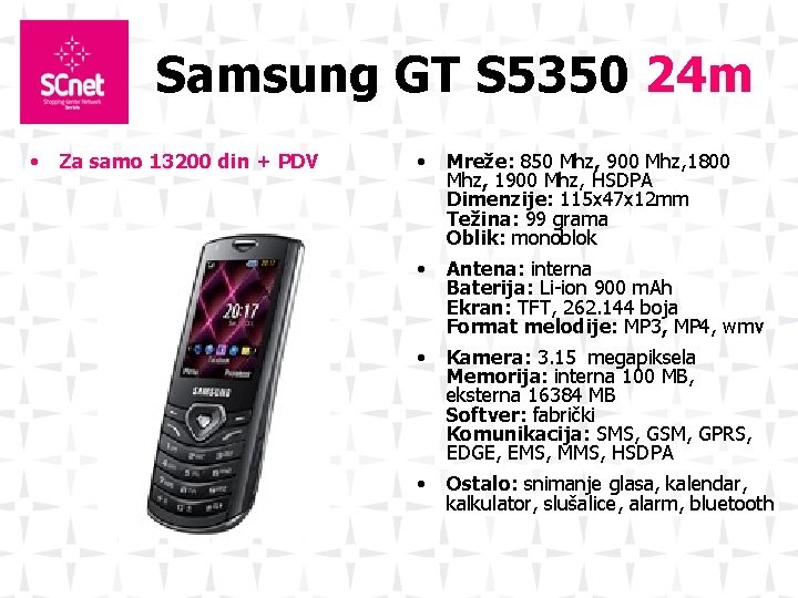 Samsung GT S 5350 24 m • Za samo 13200 din + PDV •