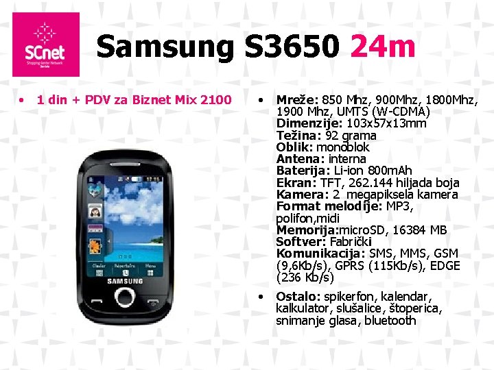 Samsung S 3650 24 m • 1 din + PDV za Biznet Mix 2100