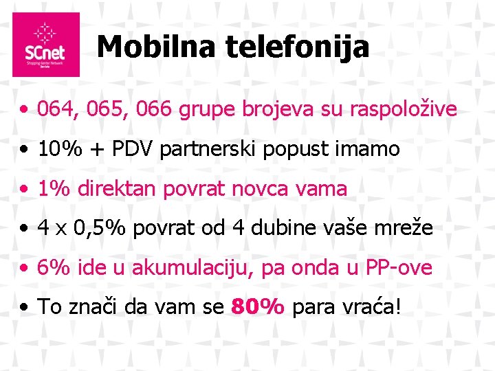 Mobilna telefonija • 064, 065, 066 grupe brojeva su raspoložive • 10% + PDV