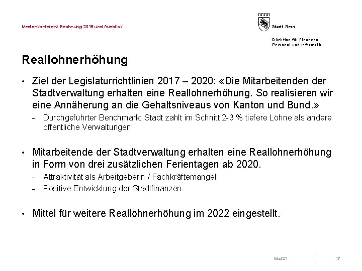 Medienkonferenz Rechnung 2018 und Ausblick Stadt Bern Direktion für Finanzen, Personal und Informatik Reallohnerhöhung