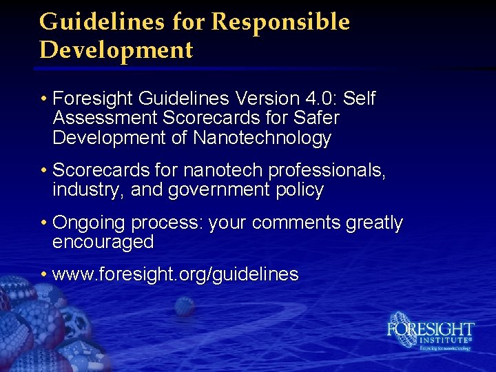 Guidelines for Responsible Development • Foresight Guidelines Version 4. 0: Self Assessment Scorecards for