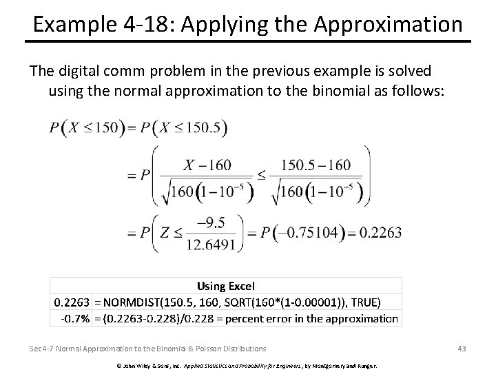 Example 4 -18: Applying the Approximation The digital comm problem in the previous example