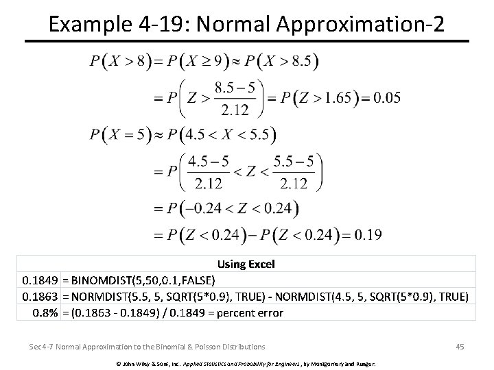 Example 4 -19: Normal Approximation-2 Sec 4 -7 Normal Approximation to the Binomial &