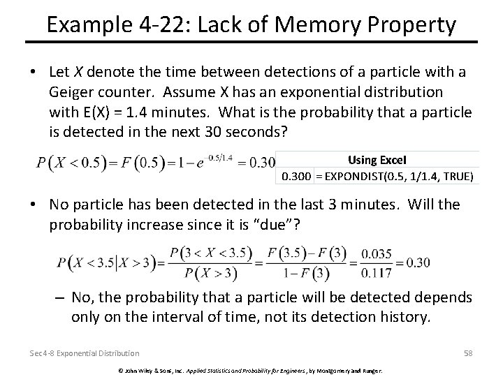 Example 4 -22: Lack of Memory Property • Let X denote the time between