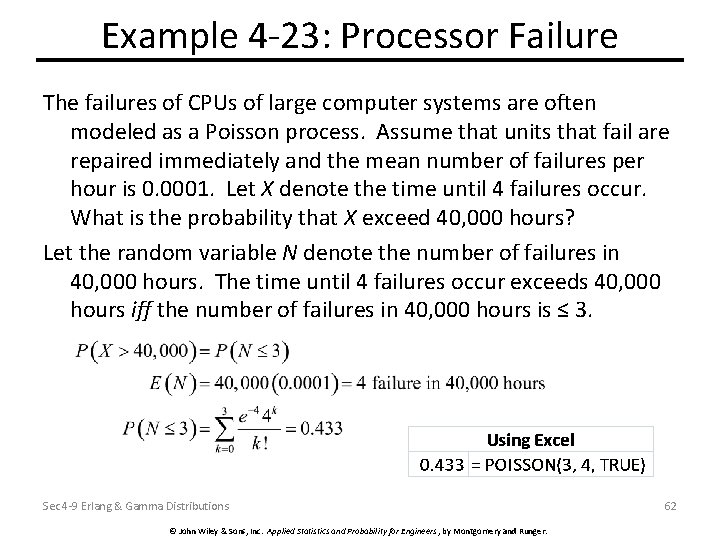 Example 4 -23: Processor Failure The failures of CPUs of large computer systems are