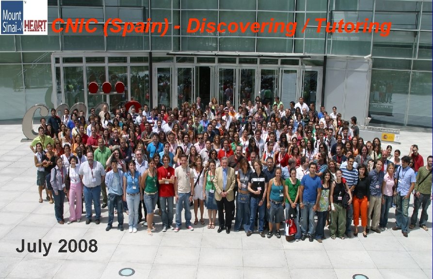 CNIC (Spain) - Discovering / Tutoring July 2008 