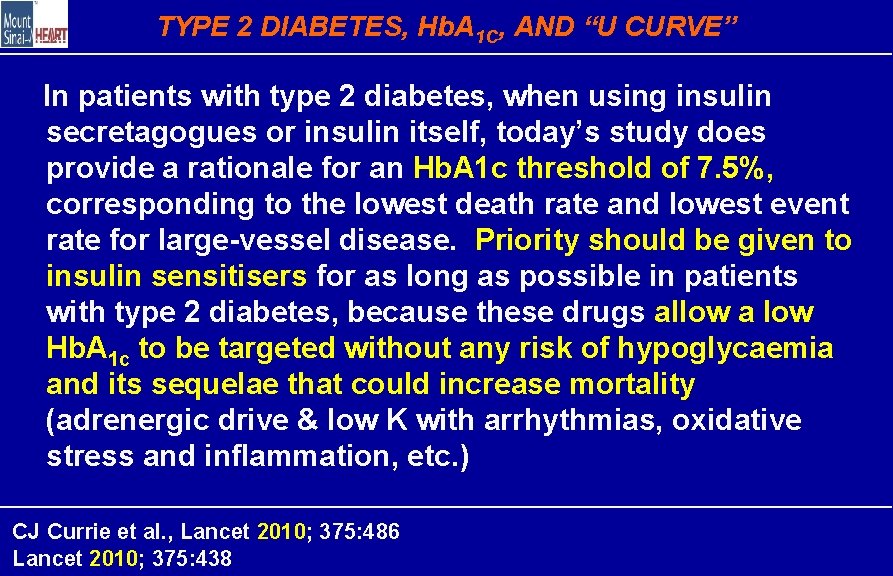 TYPE 2 DIABETES, Hb. A 1 C, AND “U CURVE” In patients with type