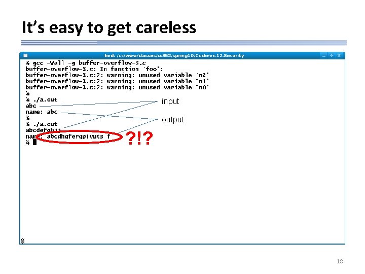 It’s easy to get careless input output ? !? 18 