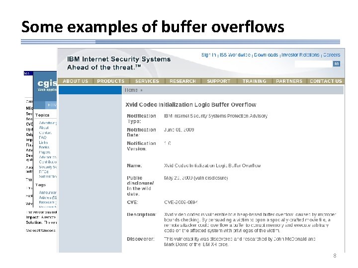 Some examples of buffer overflows 8 