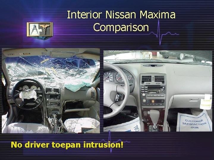 Interior Nissan Maxima Comparison No driver toepan intrusion! 