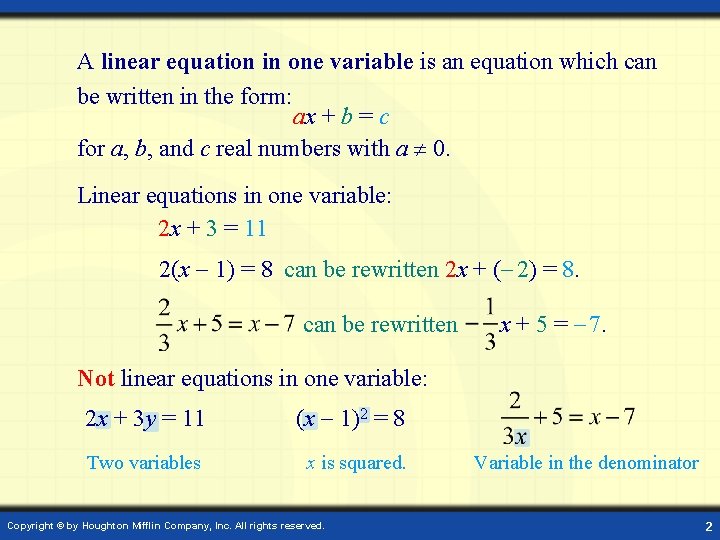 A linear equation in one variable is an equation which can be written in