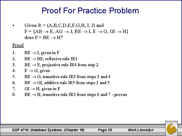 Proof For Practice Problem • Given R = (A, B, C, D, E, F,