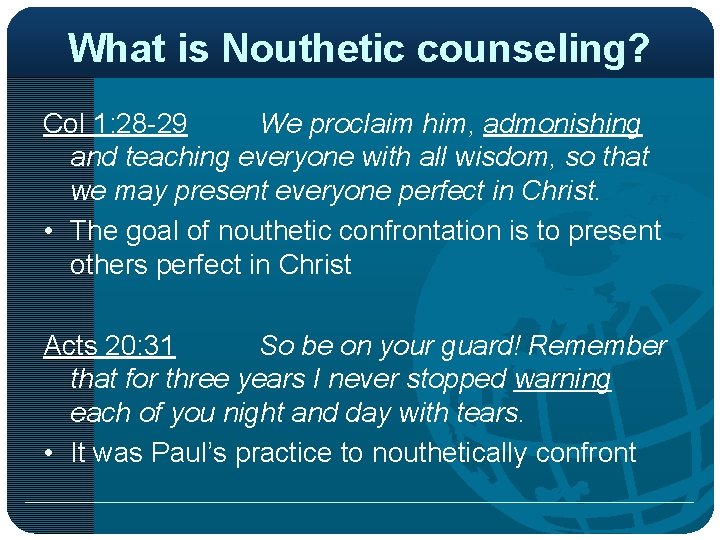 Company LOGO Biblical Counseling Counseling What Nouthetic to