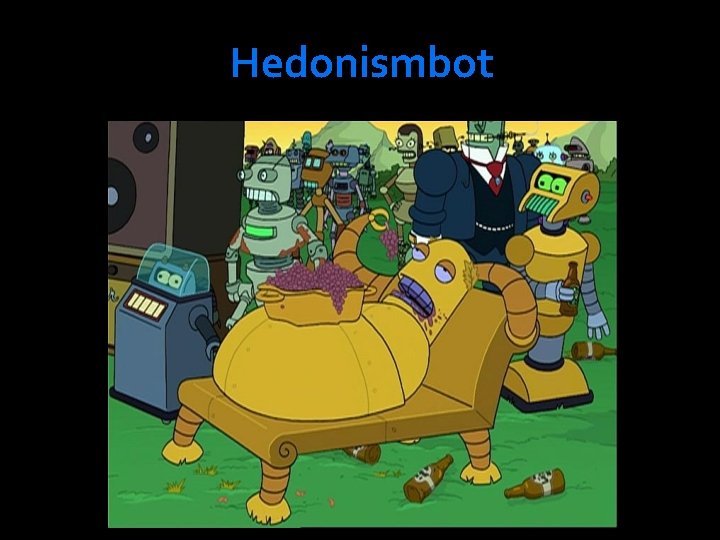 Hedonismbot Hedonismbot
