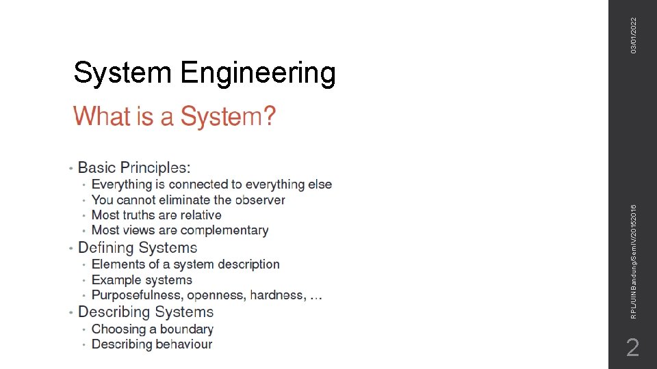 RPL/UINBandung/Sem. IV/20152016 System Engineering 2 03/01/2022 