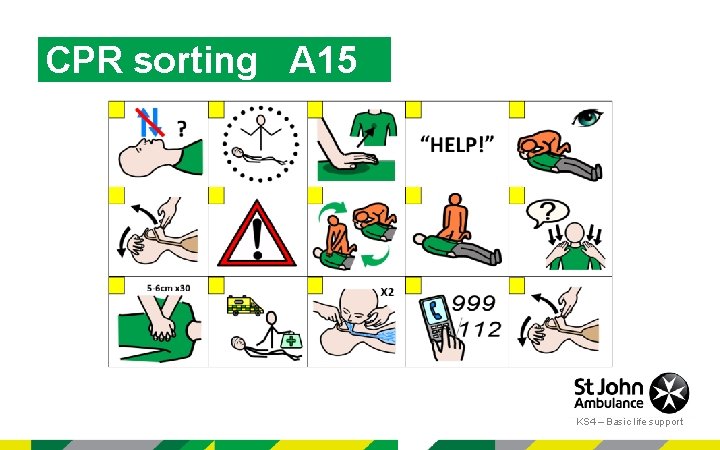 CPR sorting A 15 KS 4 – Basic life support 