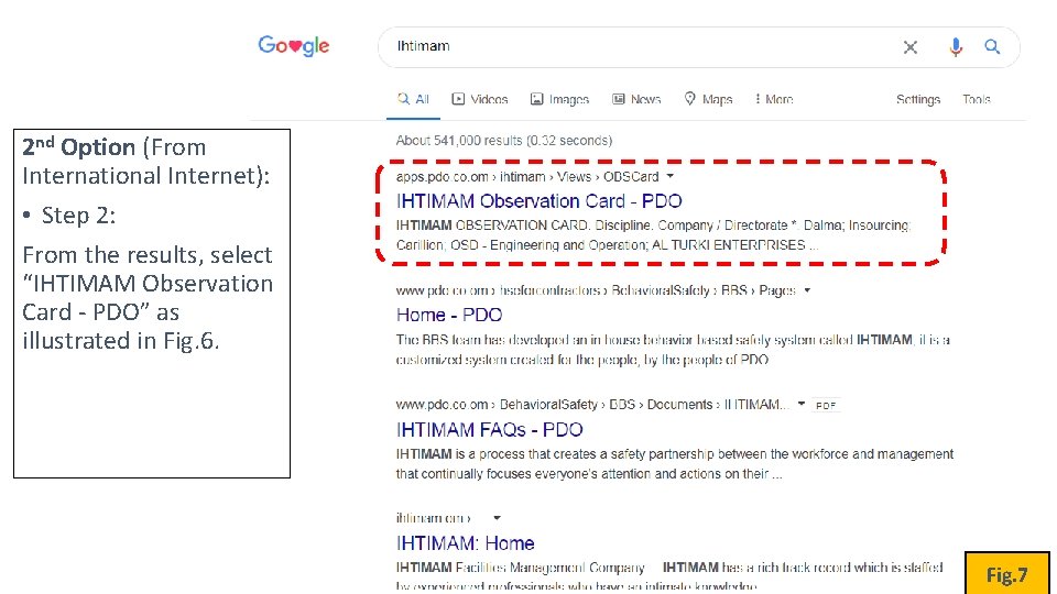 2 nd Option (From International Internet): • Step 2: From the results, select “IHTIMAM