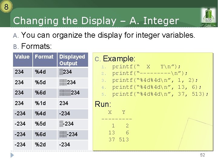 8 Changing the Display – A. Integer You can organize the display for integer 8 Changing the Display – A. Integer You can organize the display for integer