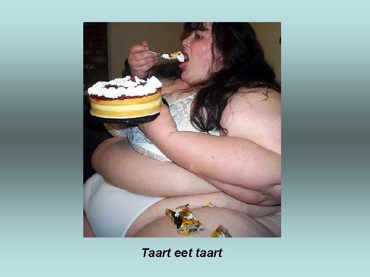 Taart eet taart 