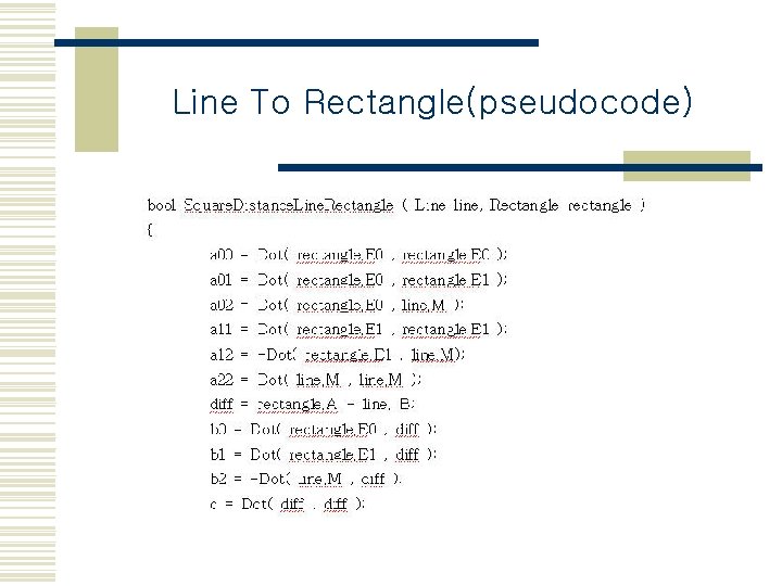 Line To Rectangle(pseudocode) 