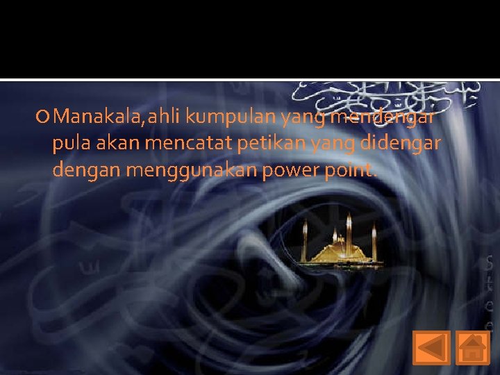 Manakala, ahli kumpulan yang mendengar pula akan mencatat petikan yang didengar dengan menggunakan Manakala, ahli kumpulan yang mendengar pula akan mencatat petikan yang didengar dengan menggunakan