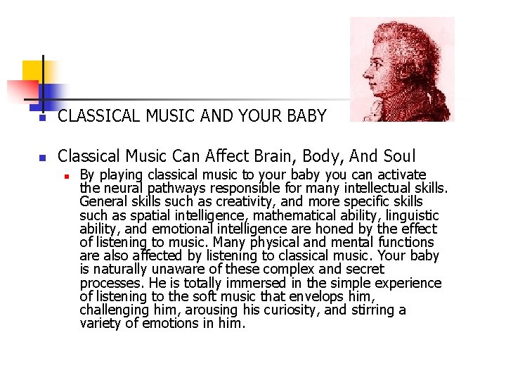 n CLASSICAL MUSIC AND YOUR BABY n Classical Music Can Affect Brain, Body, And n CLASSICAL MUSIC AND YOUR BABY n Classical Music Can Affect Brain, Body, And