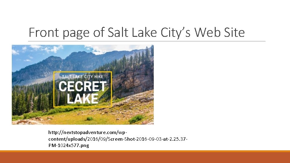 Front page of Salt Lake City’s Web Site http: //nextstopadventure. com/wpcontent/uploads/2016/09/Screen-Shot-2016 -09 -03 -at-2.