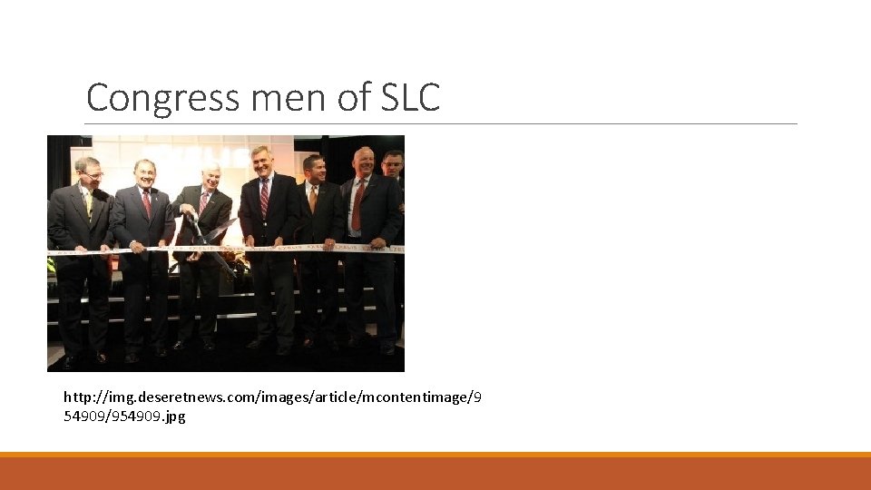 Congress men of SLC http: //img. deseretnews. com/images/article/mcontentimage/9 54909/954909. jpg 