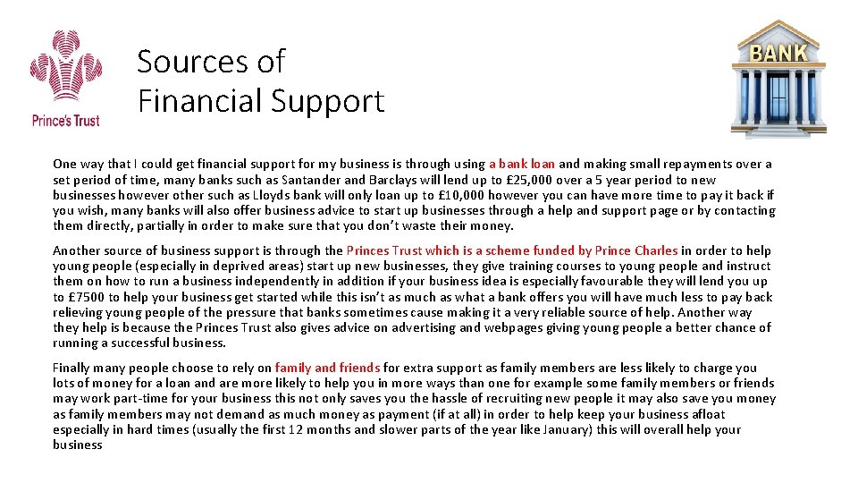 Sources of Financial Support One way that I could get financial support for my