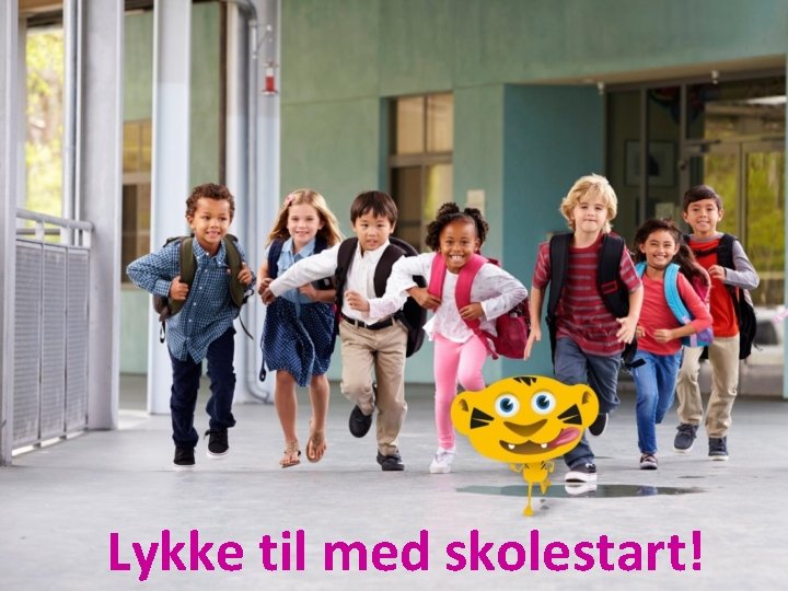 Oslo kommune Utdanningsetaten Lykke til med skolestart! 07. 06. 2017 