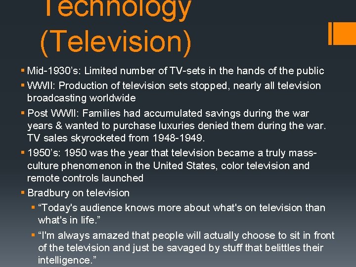 Technology (Television) § Mid-1930’s: Limited number of TV-sets in the hands of the public