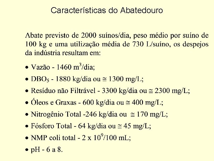 Características do Abatedouro 