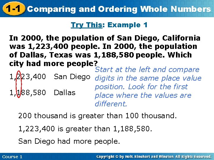 1 -1 Comparing and Ordering Whole Numbers Try This: Example 1 In 2000, the