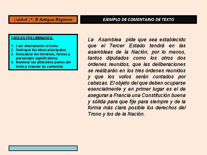 Unidad 1ª: El Antiguo Régimen TAREAS PRELIMINARES: 1. Leer atentamente el texto. 2. Subrayar