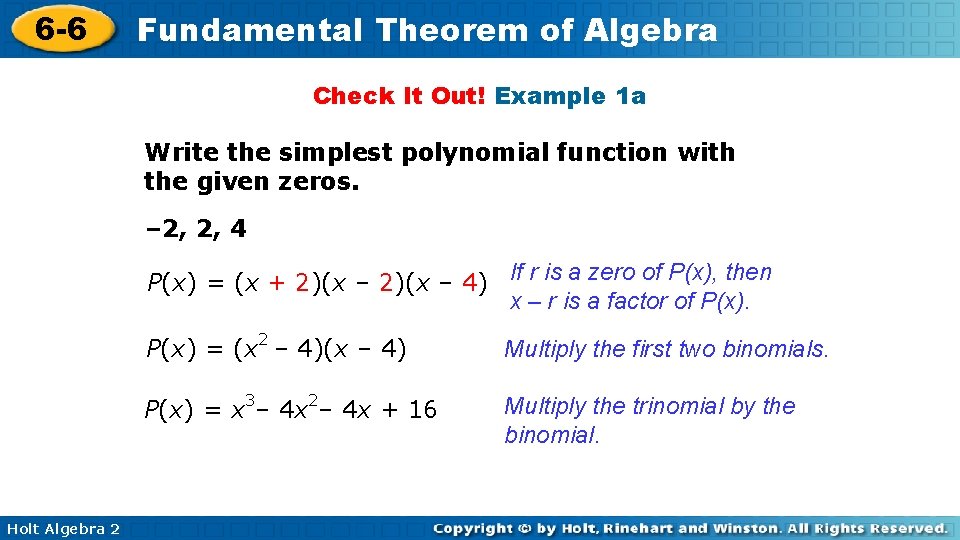 6 -6 Fundamental Theorem of Algebra Check It Out! Example 1 a Write the