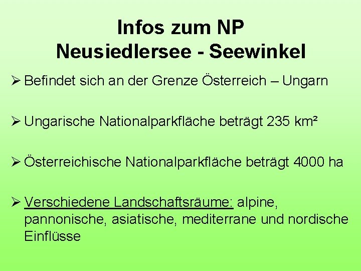 Infos zum NP Neusiedlersee - Seewinkel Ø Befindet sich an der Grenze Österreich –
