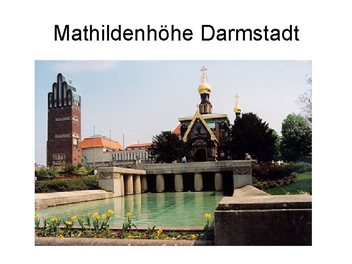 Mathildenhöhe Darmstadt 