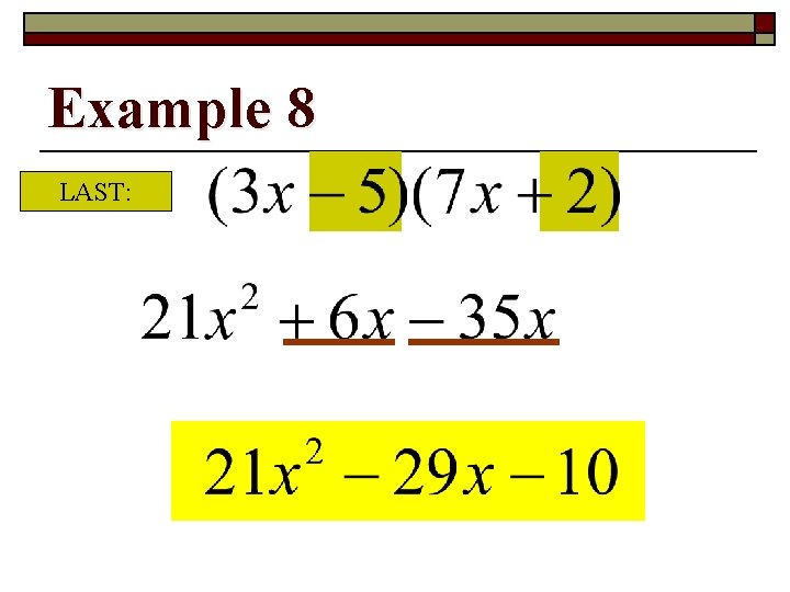 Example 8 LAST: 