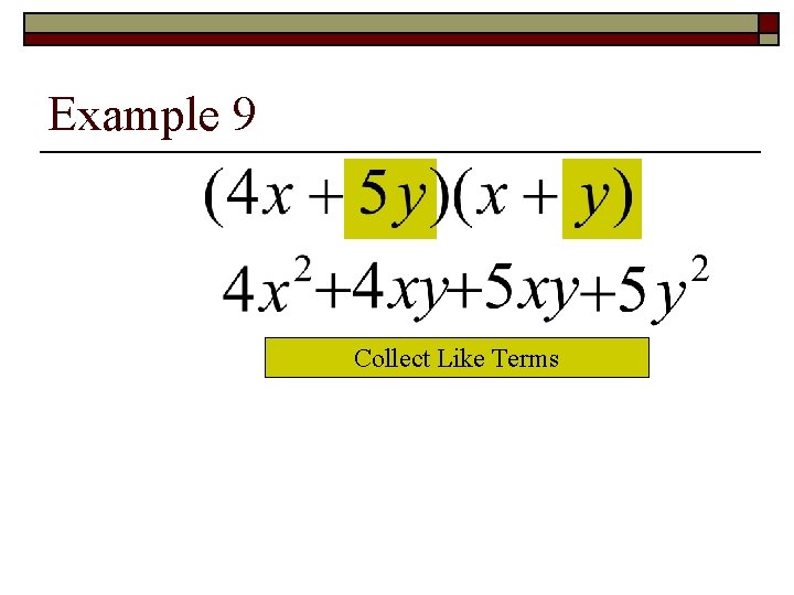 Example 9 Collect Like Terms 