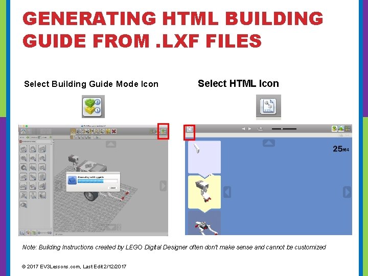 GENERATING HTML BUILDING GUIDE FROM. LXF FILES Select Building Guide Mode Icon Select HTML